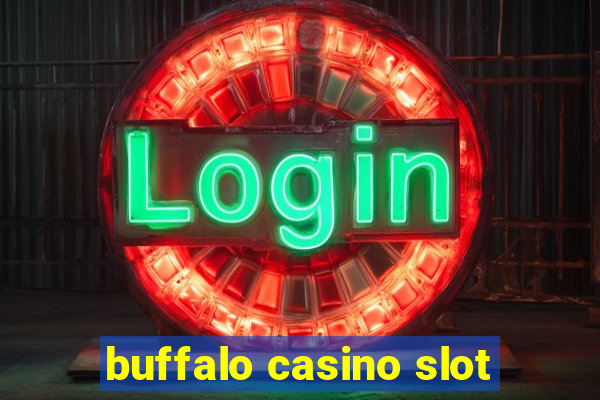 buffalo casino slot