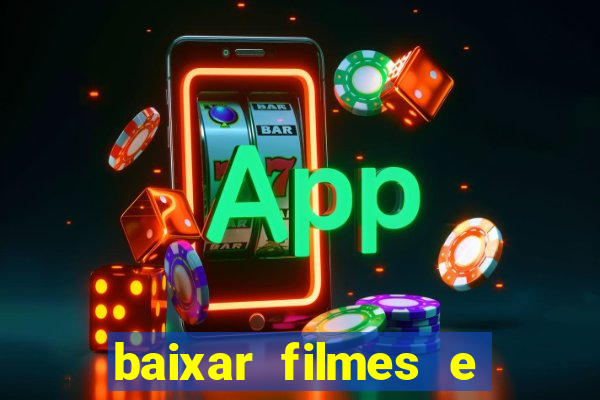 baixar filmes e serie mp4