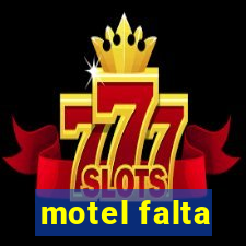 motel falta