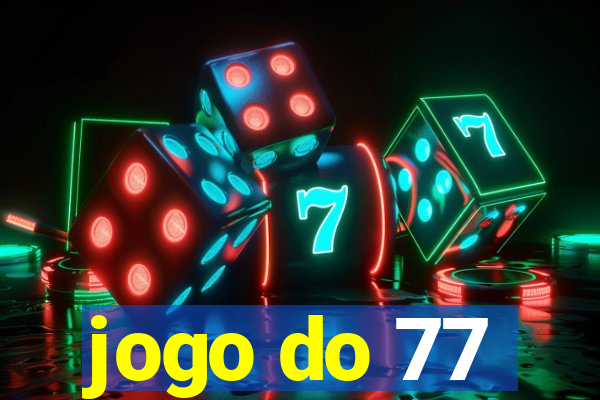 jogo do 77