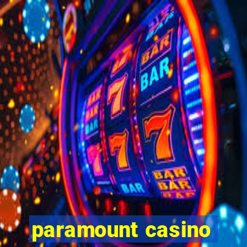 paramount casino