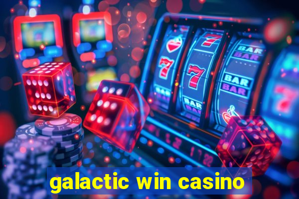 galactic win casino