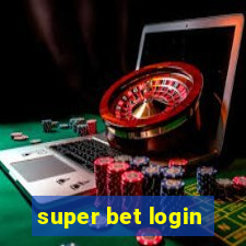 super bet login