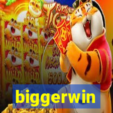 biggerwin