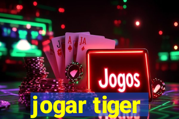 jogar tiger