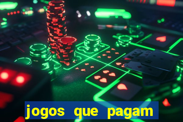 jogos que pagam pra voce jogar