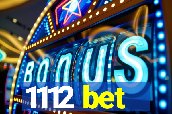 1112 bet