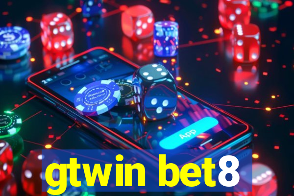 gtwin bet8