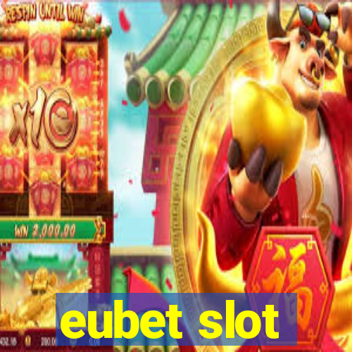 eubet slot