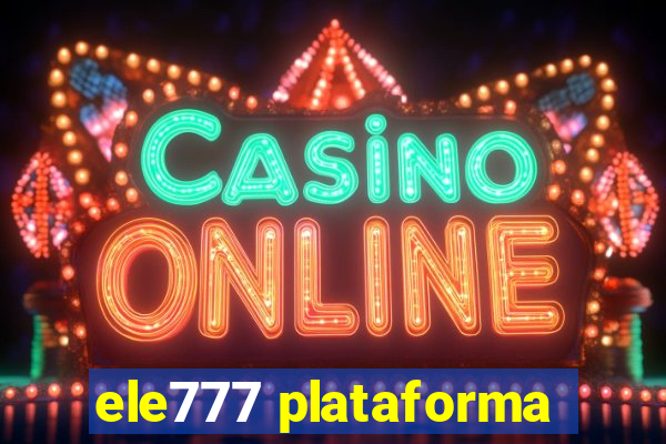 ele777 plataforma