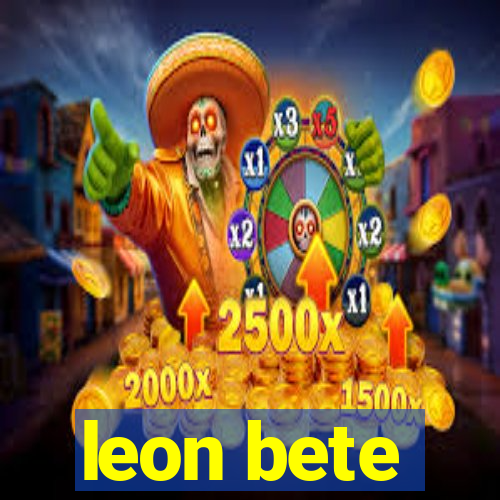 leon bete