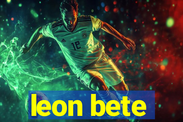 leon bete