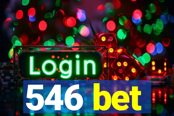 546 bet