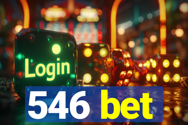 546 bet