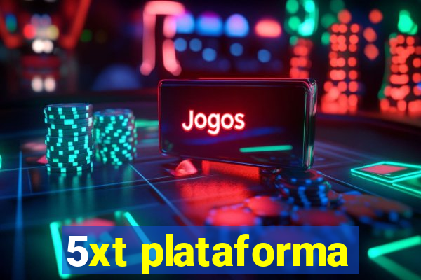 5xt plataforma