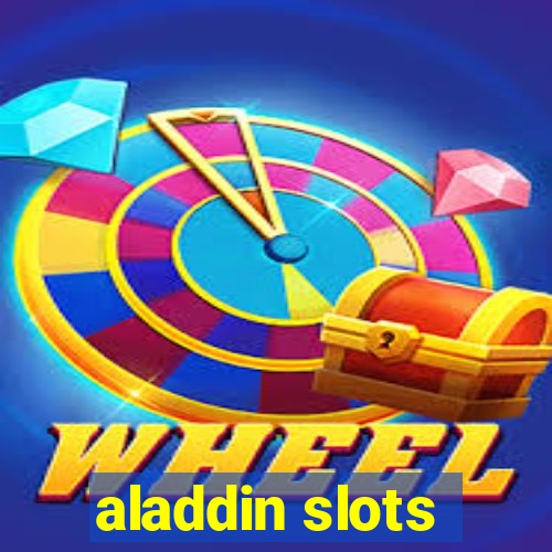 aladdin slots