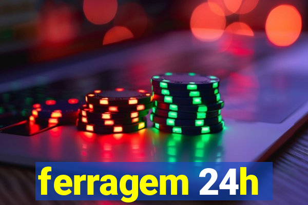 ferragem 24h