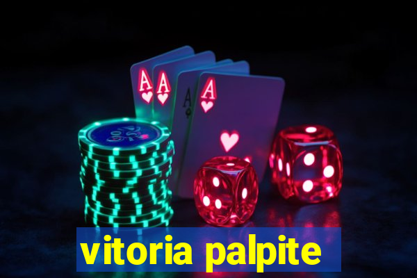 vitoria palpite