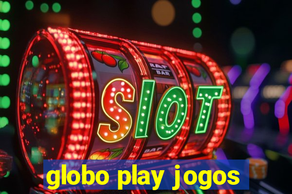 globo play jogos