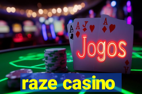 raze casino