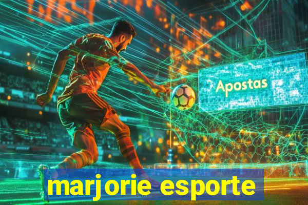 marjorie esporte