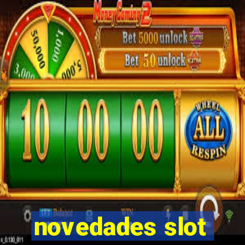 novedades slot