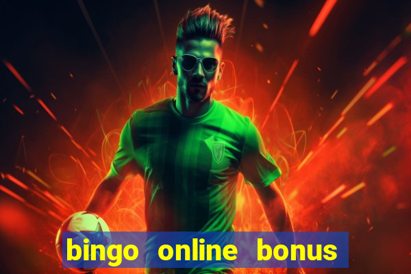 bingo online bonus no deposit