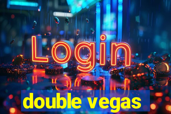 double vegas