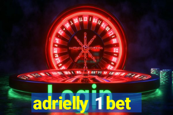 adrielly 1 bet