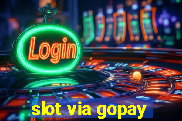 slot via gopay