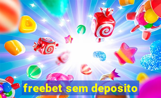 freebet sem deposito