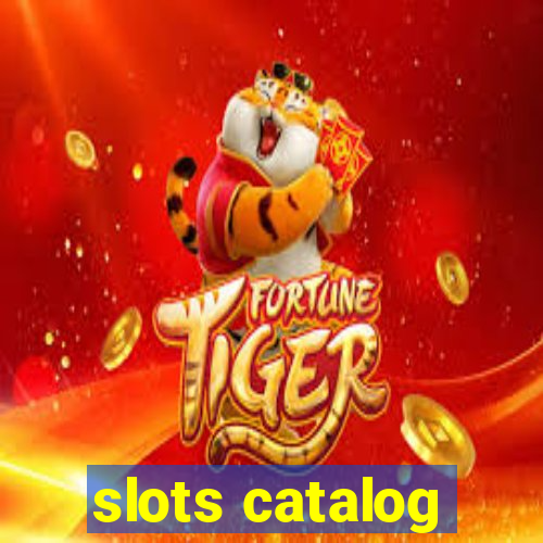 slots catalog