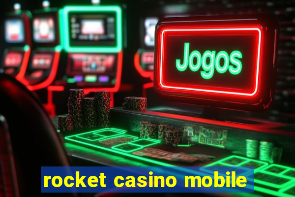 rocket casino mobile