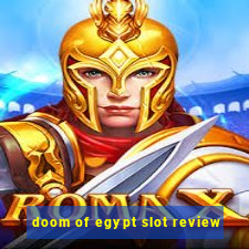 doom of egypt slot review