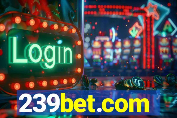 239bet.com