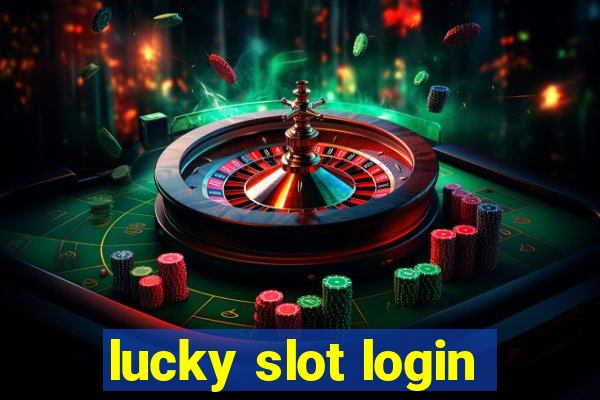 lucky slot login