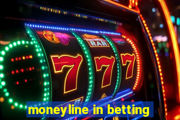 moneyline in betting