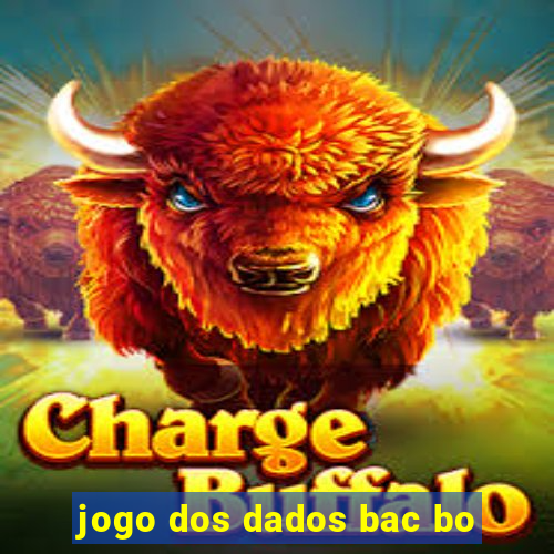 jogo dos dados bac bo