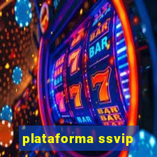 plataforma ssvip