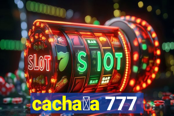 cacha莽a 777