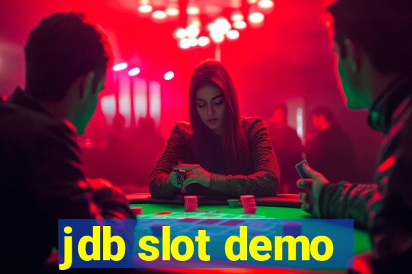 jdb slot demo