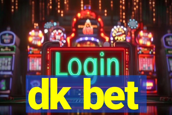 dk bet