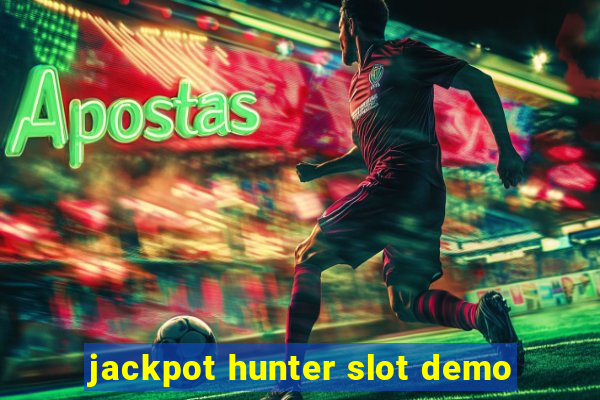 jackpot hunter slot demo