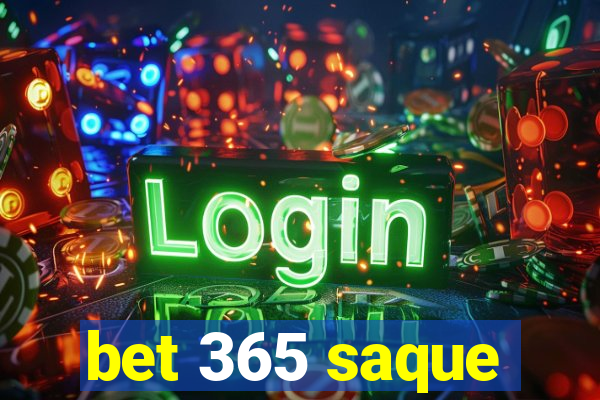 bet 365 saque