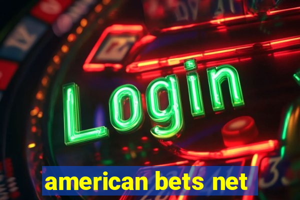 american bets net