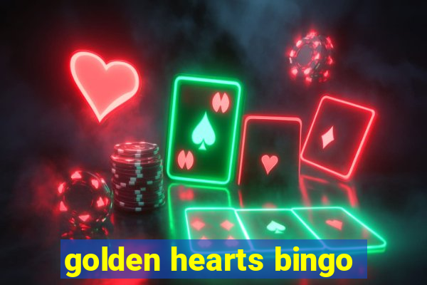 golden hearts bingo