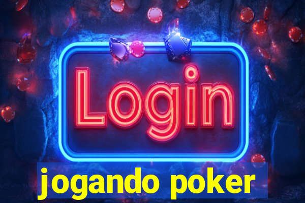 jogando poker