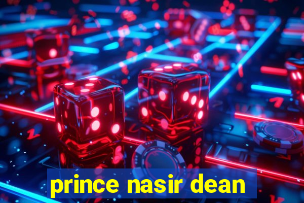 prince nasir dean