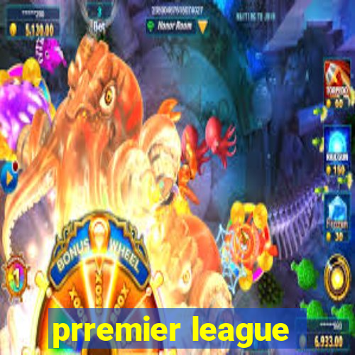 prremier league