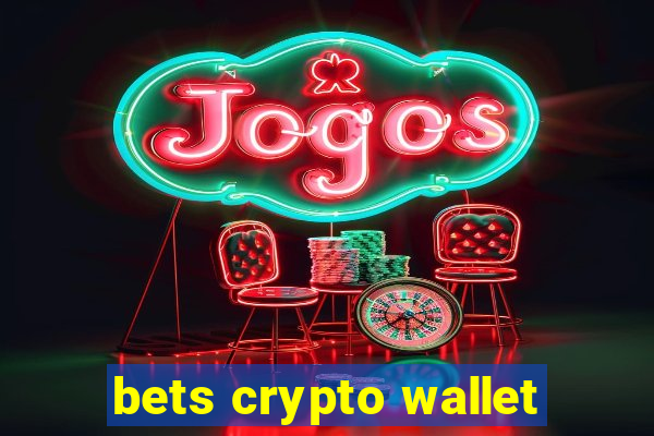 bets crypto wallet